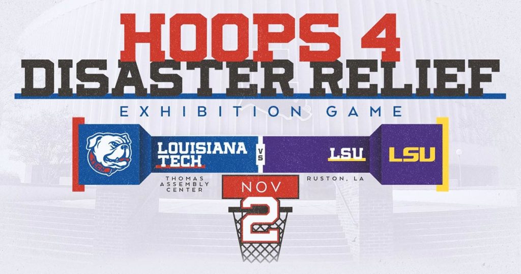 Hoops 4 Disaster Relief, Louisiana Tech vs. LSU November 2